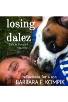 Losing Dalez : Dale Wayne Kompik II 1725199122 Book Cover