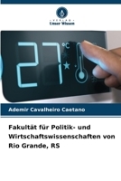 Fakultät für Politik- und Wirtschaftswissenschaften von Rio Grande, RS (German Edition) 6209439160 Book Cover