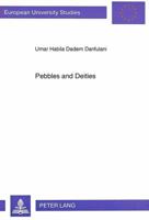 Pebbles and Deities: Pa Divination Among the Ngas, Mupun and Mwaghavul in Nigeria 3631491611 Book Cover
