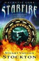 Starfire (The Mending) 0982104944 Book Cover