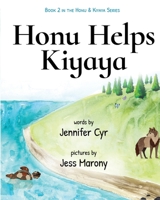 Honu Helps Kiyaya B0B6LQRVFW Book Cover