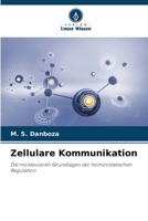 Zellulare Kommunikation: Die molekularen Grundlagen der homöostatischen Regulation (German Edition) 6206805212 Book Cover