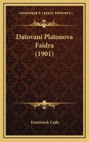 Datovani Platonova Faidra (1901) 1165303736 Book Cover