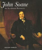 John Soane: An Accidental Romantic 0300086954 Book Cover