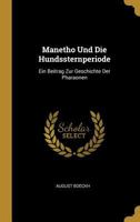 Manetho und die Hundssternperiode 0270433384 Book Cover