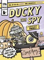 Ducky the Spy: Pumpkin Patch Panic! 1760657379 Book Cover