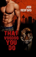 That Voodoo You Do 1686365500 Book Cover