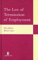 The Law of Termination of Employment: Seventh Edition 0421509503 Book Cover