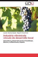 Industria vitivinícola vínculo de desarrollo local 3844336737 Book Cover