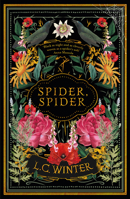 Spider, Spider: Revenge Takes Root as Poison Blooms 0715655841 Book Cover