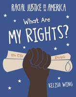 What Are My Rights? 1534181954 Book Cover