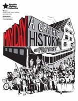 May Day: A Graphic History of Protest 1926662903 Book Cover