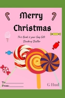 Merry Christmas : this is your gag gift book 1703180712 Book Cover