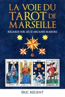 La Voie du Tarot de Marseille (French Edition) B0GQGK5ZHM Book Cover