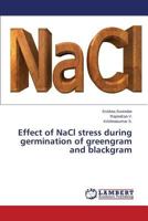 Effect of Nacl Stress During Germination of Greengram and Blackgram 3659573108 Book Cover