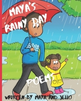 Maya's Rainy Day Poems: The first in a series of Maya's Adventures B0F4MGSMDX Book Cover