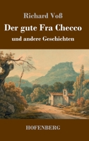 Der gute Fra Checco: und andere Geschichten 3743734311 Book Cover