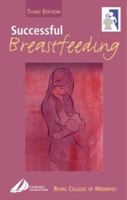 Successful Breastfeeding (Royal College of Midwives) 0443059675 Book Cover