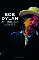 Bob Dylan Anthology Volume 3: Celebrating the 200th ISIS edition 1912733943 Book Cover