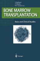 Bone Marrow Transplantation: Basic and Clinical Studies 4431683224 Book Cover