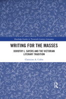 Writing for the Masses: Dorothy L. Sayers and the Victorian Literary Tradition 0367889420 Book Cover