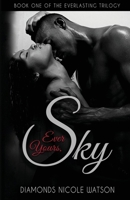 Ever Yours, Sky 1604147032 Book Cover