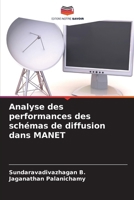Analyse des performances des schémas de diffusion dans MANET (French Edition) 6207804260 Book Cover