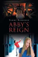 Abby's Reign 1684093902 Book Cover