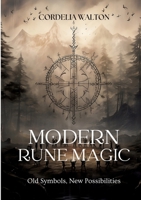 Modern Rune Magic: Old Symbols, New Possibilities 338408568X Book Cover