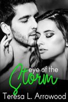 Eye of the Storm (Life Storms #1) 1544287135 Book Cover