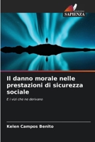 Il danno morale nelle prestazioni di sicurezza sociale (Italian Edition) 6207740300 Book Cover