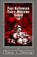Four Halloween Tales: Welcome to Hell: Welcome to Hell 197819109X Book Cover