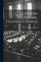 Gli Errori Giudiziari, Diagnosi E Rimedi 1022858726 Book Cover