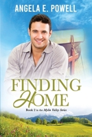 Finding Home: Book 2 in the Mylin Valley Series 0999159461 Book Cover