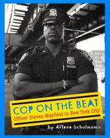 Cop on the Beat: Officer Steven Mayfield in NYC: Officer Steven Mayfield in NYC 0525470646 Book Cover