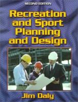 Recreation and Sport Planning and Design 0736003452 Book Cover