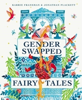 Gender Swapped Fairy Tales 0571360181 Book Cover