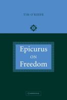 Epicurus on Freedom 0521114918 Book Cover