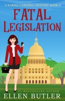 Fatal Legislation 0998419362 Book Cover