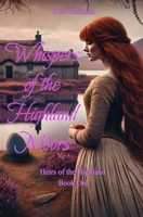 Whispers of the Highland Moors 1991296002 Book Cover
