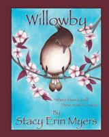 Willowby: "Where There's a Will, There Must Be a Way!" 1929845227 Book Cover