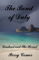 The Bond of Duty 1543113818 Book Cover