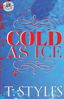 Cold As Ice 1945240288 Book Cover