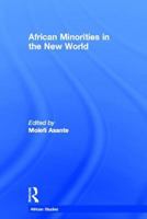 African Minorities in the New World 0415540844 Book Cover