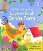 My First Lift-The-Flap Look and Find on the Farm 1803701293 Book Cover