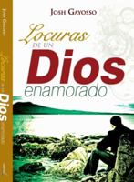 Locuras de un Dios enamorado 193831008X Book Cover