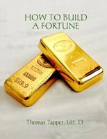 How to Build a Fortune 1166596028 Book Cover