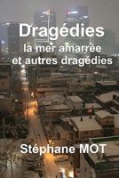 Dragedies 1449510914 Book Cover