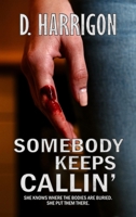 Somebody Keeps Callin' 0975613839 Book Cover