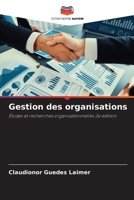 Gestion des organisations (French Edition) 6208473829 Book Cover